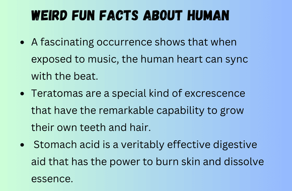 Weird Fun Facts About Human