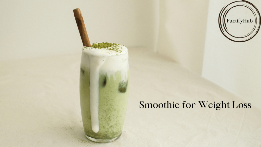 Smoothie For weight loss