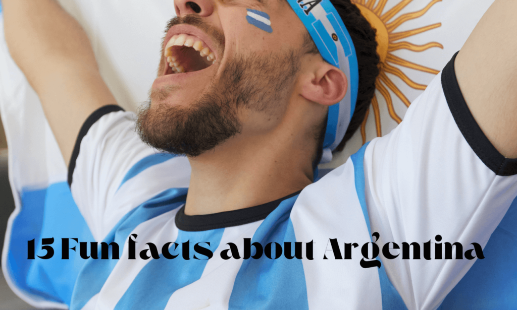 15 Fun facts about Argentina